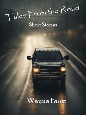cover image of "Tales From the Road"--Short Stories